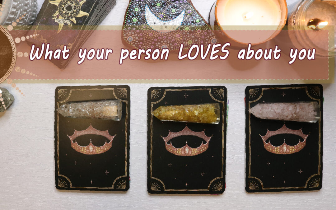 Tarot Pick a Card: What they love about you