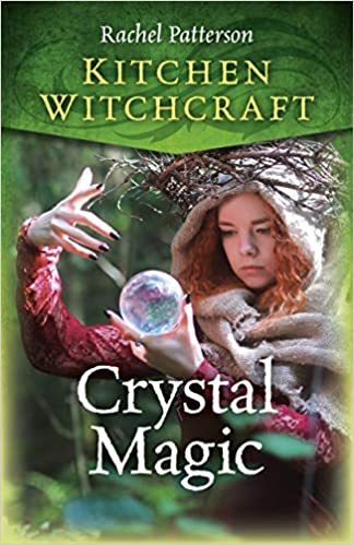 Kitchen Witchcraft: Crystal Magic book review