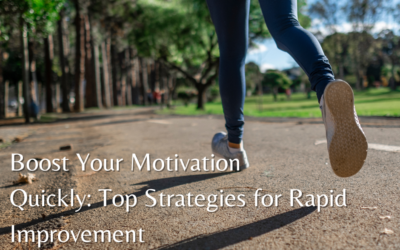 Boost Your Motivation Quickly: Top Strategies for Rapid Improvement